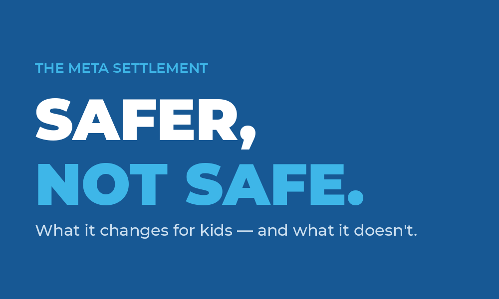 The Meta Settlement: What It Changes for Your Kids and What It Doesn’t
